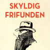 Skyldig frifunden (E-bog)