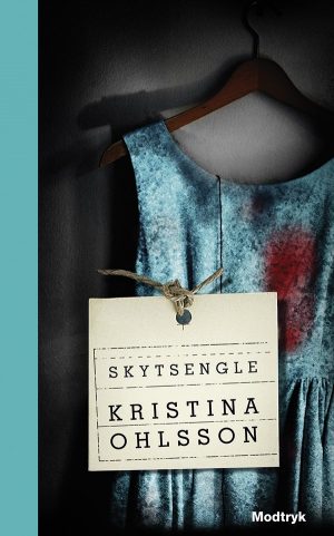 Skytsengle - Kristina Ohlsson - Bog