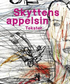 Skyttens Appelsin - Simon Grotrian - Bog
