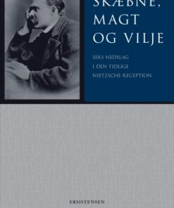 Skæbne, magt og vilje (E-bog)