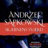 Skæbnens Sværd - Andrzej Sapkowski - Bog