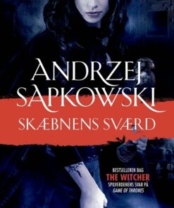 Skæbnens Sværd - Andrzej Sapkowski - Bog