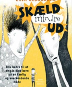 Skæld Mindre Ud - Erik Sigsgaard - Bog