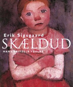 Skældud - Erik Sigsgaard - Bog