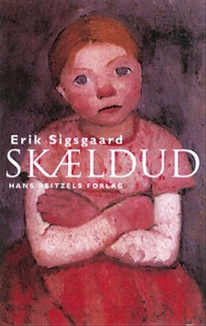 Skældud - Erik Sigsgaard - Bog