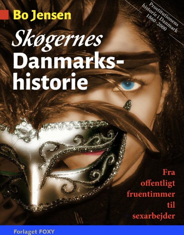 Skøgernes Danmarkshistorie - Bo Jensen - Bog