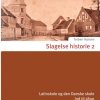 Slagelse Historie 2 - Torben Hansen - Bog