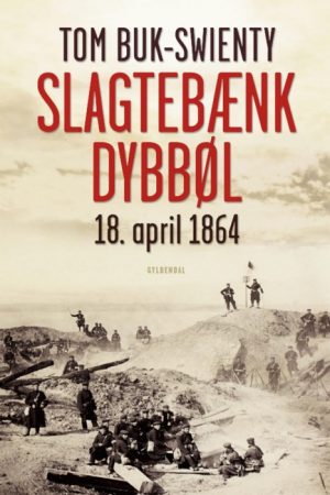 Slagtebænk Dybbøl (E-bog)