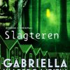 Slagteren - Gabriella Ullberg Westin - Bog