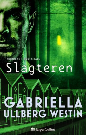 Slagteren - Gabriella Ullberg Westin - Bog