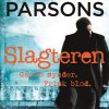 Slagteren - Tony Parsons - Bog