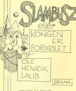 Slambusz eller kongen er forkølet (E-bog)