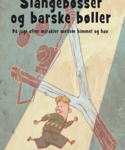 Slangebøsser og barske bøller (Bog)