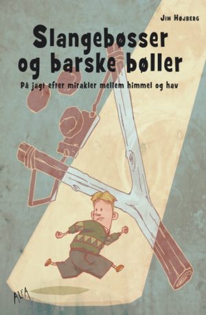 Slangebøsser og barske bøller (Bog)