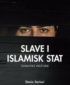 Slave I Islamisk Stat - Deniz B. Serinci - Bog