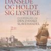 Slaverne dansede og holdt sig lystige (Bog)