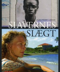 Slavernes Slægt - Alex Frank Larsen - Bog