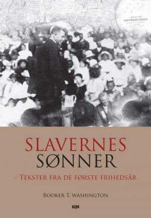 Slavernes Sønner - Booker T. Washington - Bog