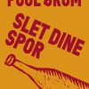 Slet Dine Spor - Poul ørum - Bog