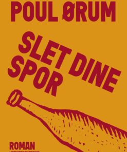 Slet Dine Spor - Poul ørum - Bog