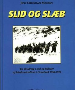 Slid Og Slæb - Jens Christian Madsen - Bog