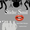 Slidte smil (E-bog)