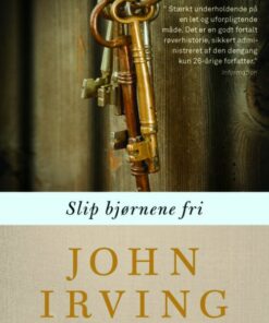 Slip Bjørnene Fri - John Irving - Bog