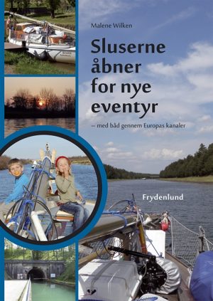 Sluserne åbner for nye eventyr (Bog)