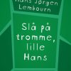 Slå på tromme, lille Hans (Bog)