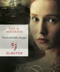 Slægten 14: Tordenskiolds Skygge - Dan H. Andersen - Bog
