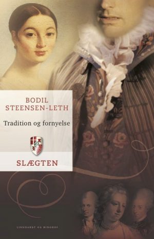 Slægten 15: Tradition Og Fornyelse - Bodil Steensen-leth - Bog