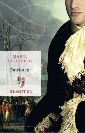 Slægten 17: Patrioten - Maria Helleberg - Bog