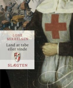 Slægten 21: Land At Tabe Eller Vinde - Lone Mikkelsen - Bog