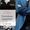 Slægten 22: Fortidens Spøgelser - Maria Helleberg - Bog