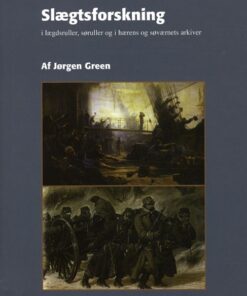 Slægtsforskning i lægdsruller, søruller og i hærens og søværnets arkiver (Bog)