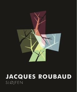 Sløjfen - Jacques Roubaud - Bog