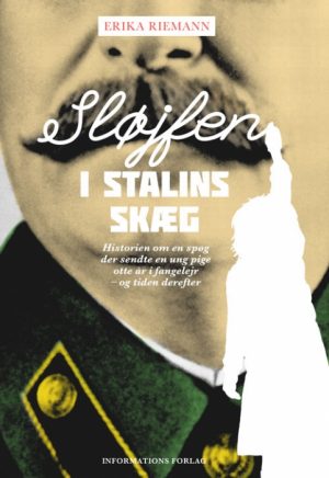Sløjfen i Stalins skæg (E-bog)