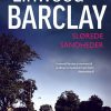 Slørede Sandheder - Linwood Barclay - Bog