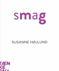 Smag - Susanne Højlund Pedersen - Bog