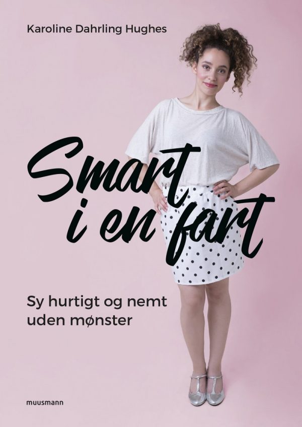 Smart I En Fart - Karoline Dahrling Hughes - Bog