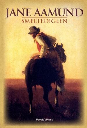 Smeltediglen - Jane Aamund - Bog