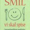 Smil Vi Skal Spise - Jesper Juul - Bog