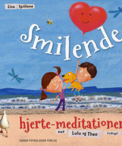 Smilende hjerte-meditationer med Lulu og Theo og Bingo