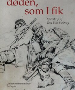 Smuk Er Døden, Som I Fik - Claes Johansen - Bog