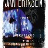Smuk Som Et Nakkeskud - Jan Eriksen - Bog