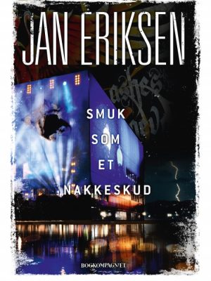 Smuk som et nakkeskud (Bog)