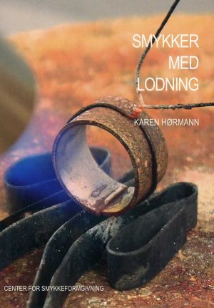 Smykker Med Lodning - Karen Hørmann - Bog