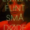 Små Døde - Emma Flint - Bog