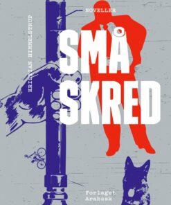 Små Skred - Kristian Himmelstrup - Bog