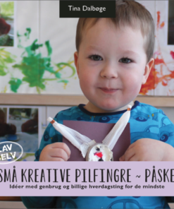 Små kreative pilfingre ~ påske (E-bog)